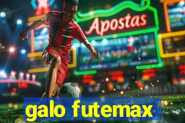 galo futemax